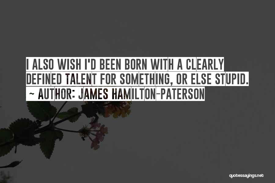 James Hamilton-Paterson Quotes 1845259