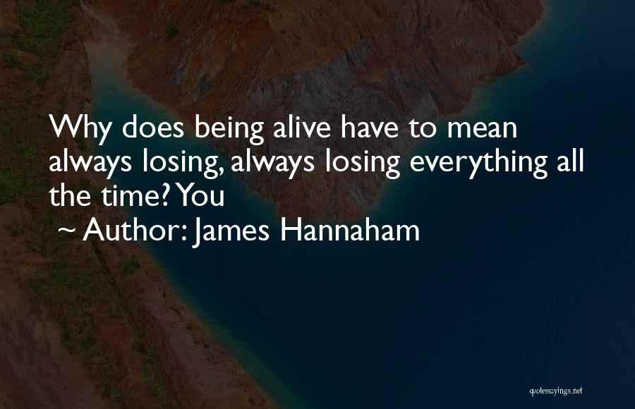 James Hannaham Quotes 2219842