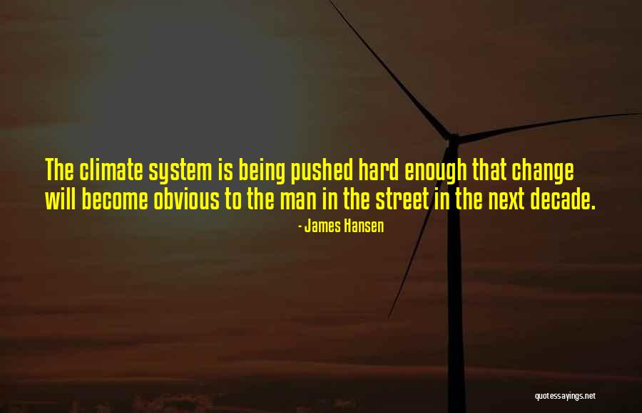 James Hansen Quotes 1011726