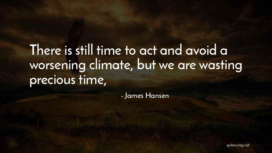 James Hansen Quotes 1085857