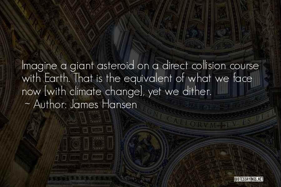 James Hansen Quotes 2021621