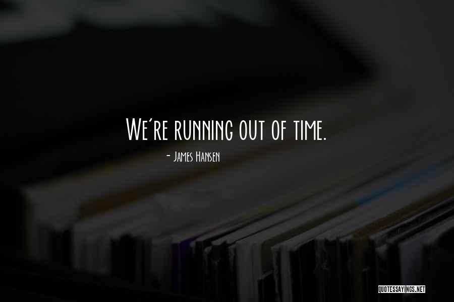 James Hansen Quotes 451171 James Hansen Quotes 451171