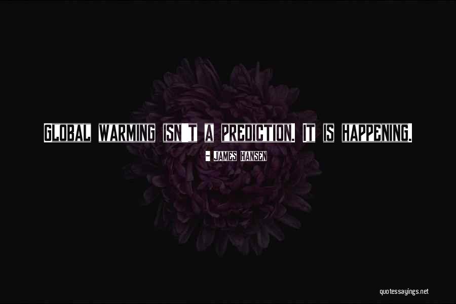 James Hansen Quotes 806953 James Hansen Quotes 806953