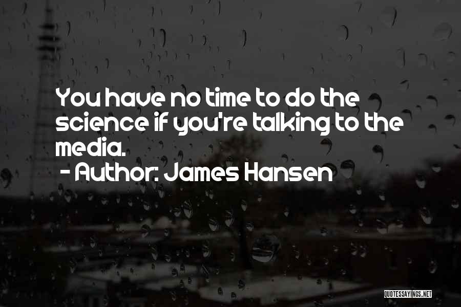 James Hansen Quotes 872715