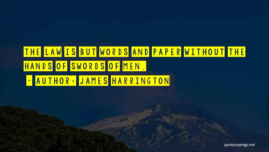 James Harrington Quotes 225065