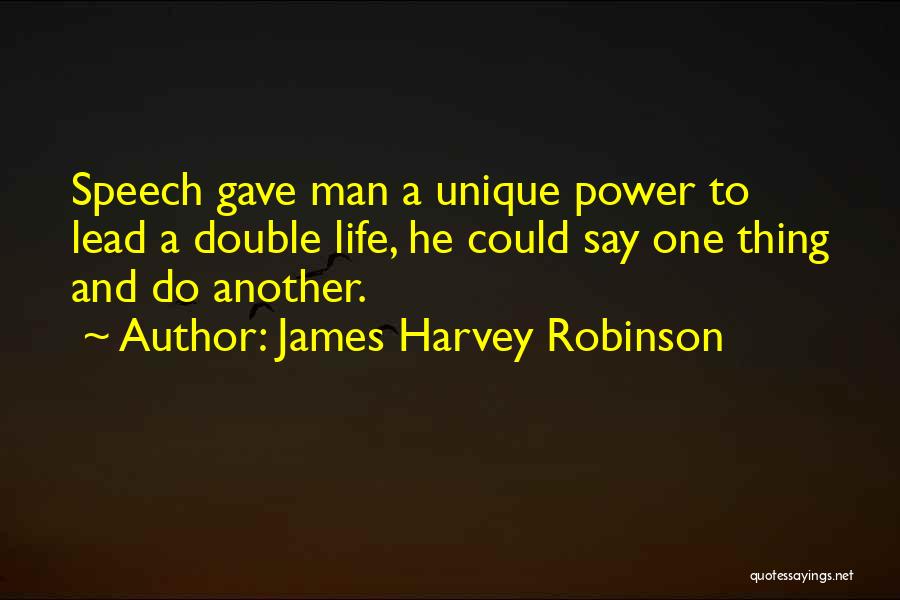 James Harvey Robinson Quotes 272535
