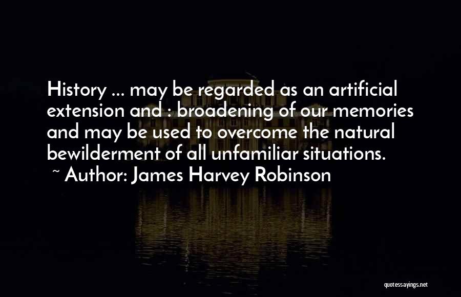 James Harvey Robinson Quotes 391418