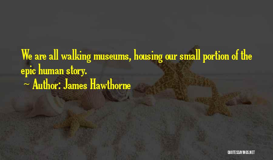 James Hawthorne Quotes 2180188