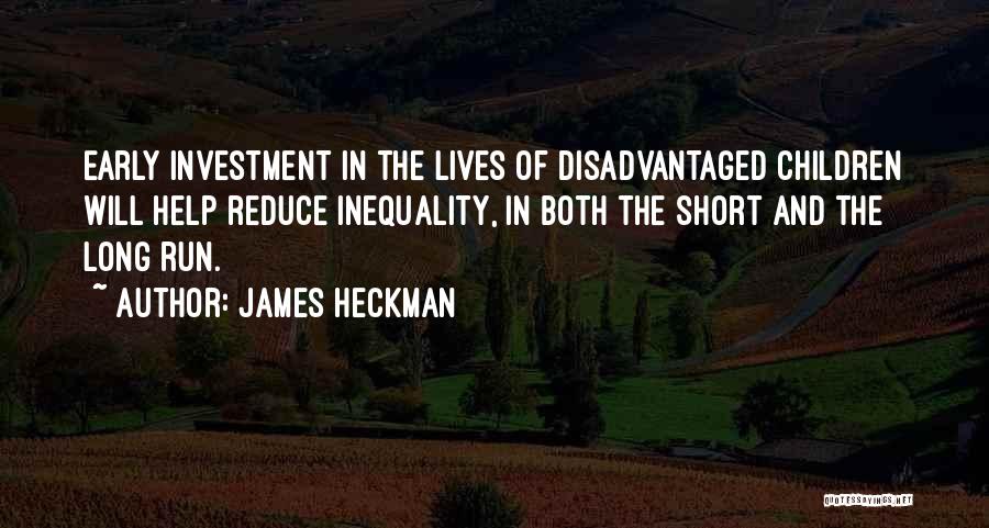 James Heckman Quotes 1393825