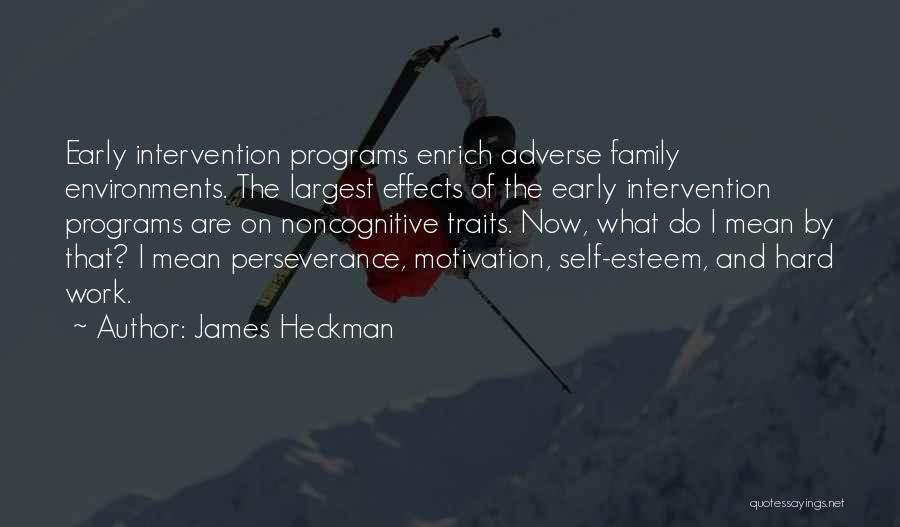 James Heckman Quotes 1847435