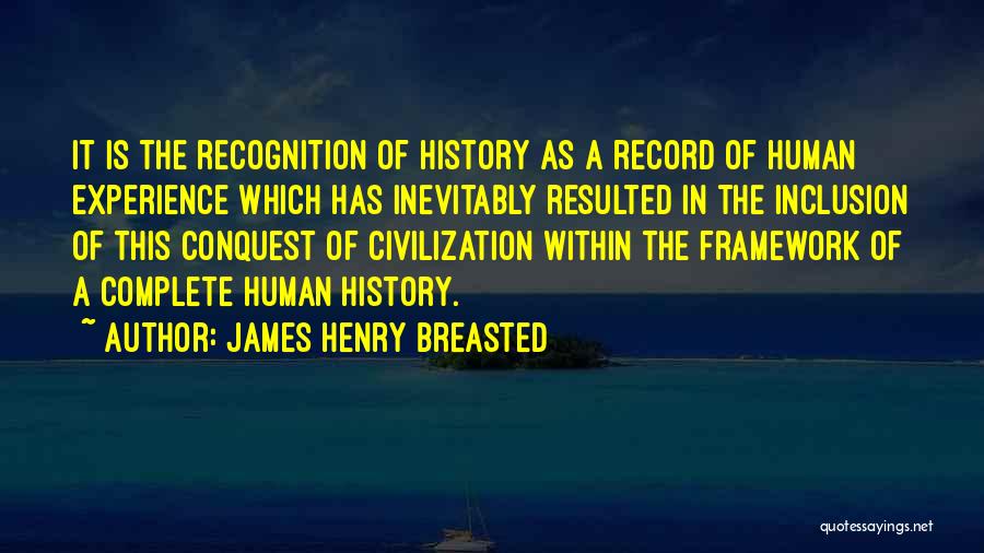 James Henry Breasted Quotes 1857403