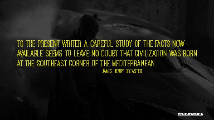 James Henry Breasted Quotes 451659 James Henry Breasted Quotes 451659