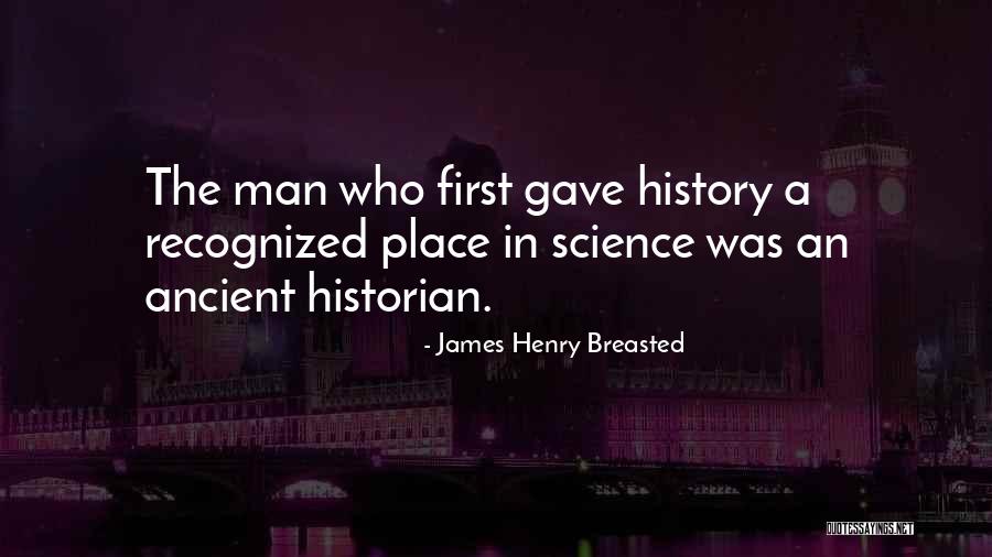 James Henry Breasted Quotes 773070