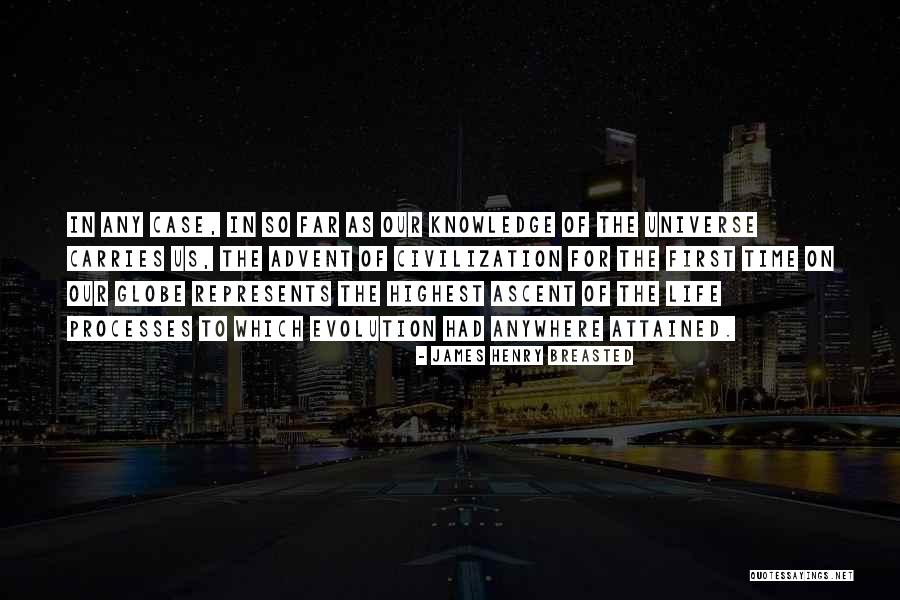 James Henry Breasted Quotes 798946 James Henry Breasted Quotes 798946