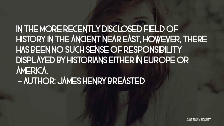 James Henry Breasted Quotes 810620