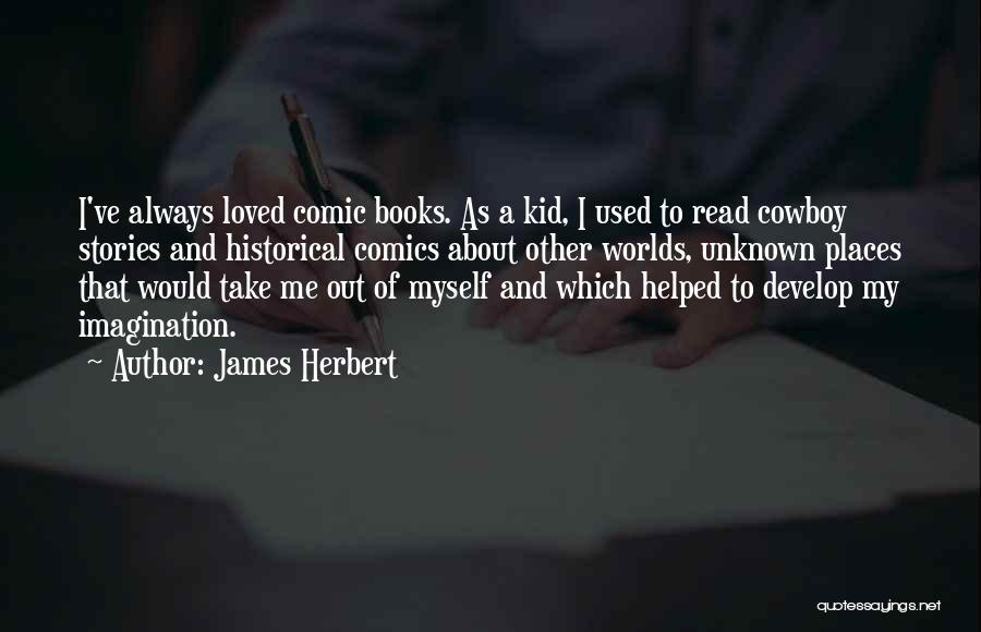 James Herbert Quotes 1229992