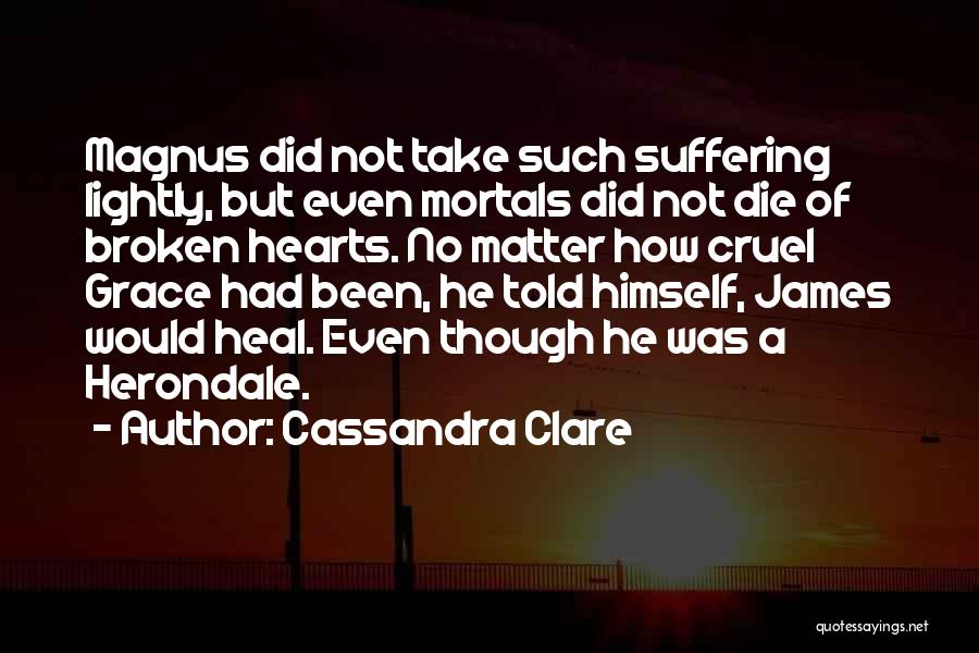 James Herondale Quotes By Cassandra Clare