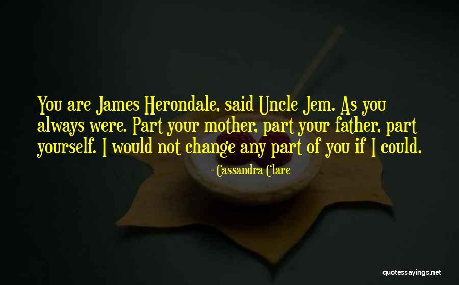 James Herondale Quotes By Cassandra Clare