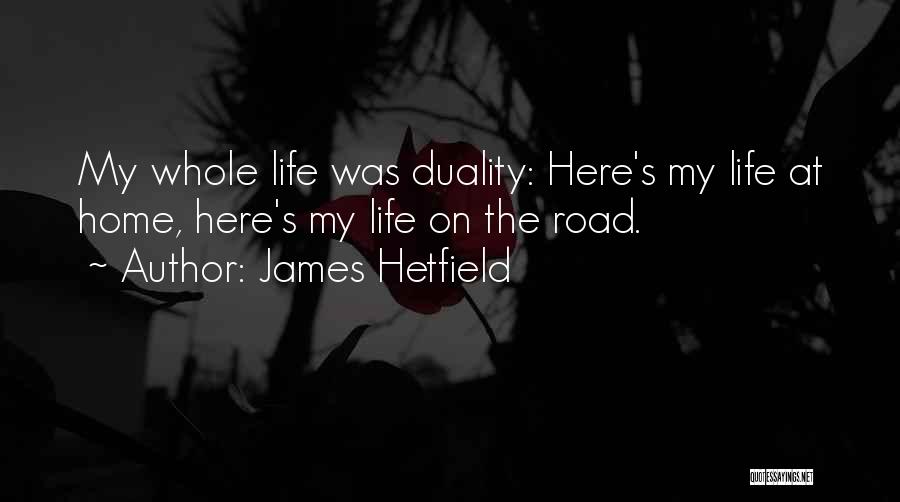 James Hetfield Quotes 1789497