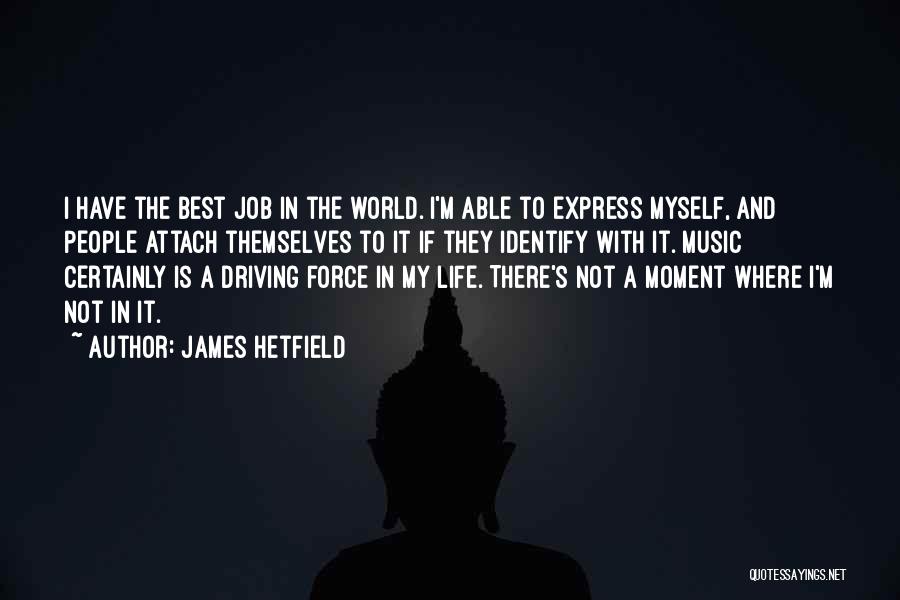 James Hetfield Quotes 453113