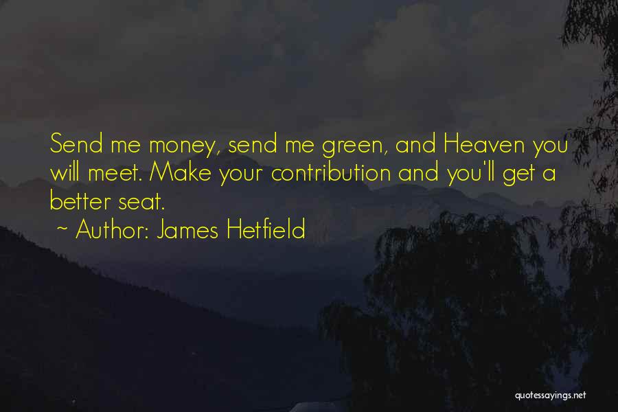 James Hetfield Quotes 655406