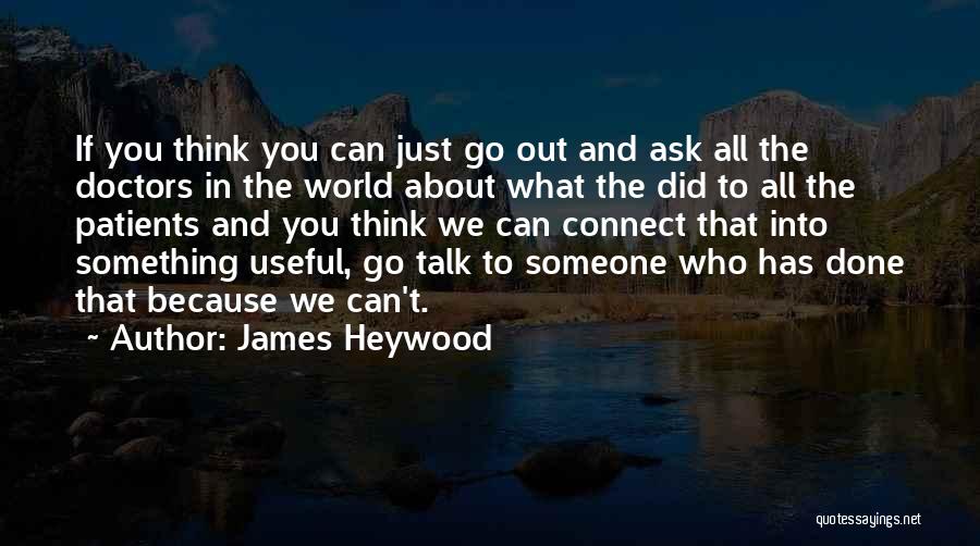 James Heywood Quotes 1802338