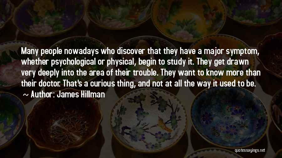 James Hillman Quotes 1322760