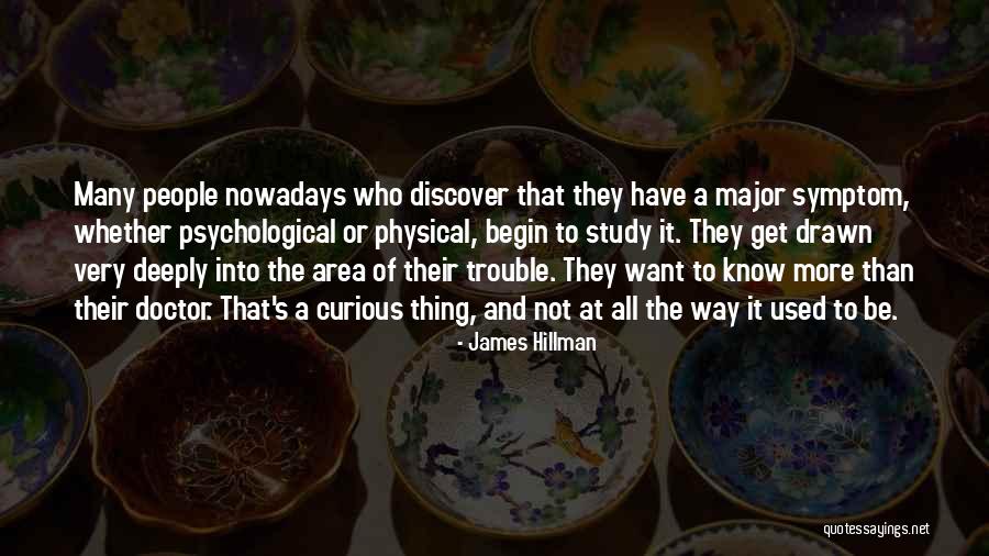 James Hillman Quotes 1322760