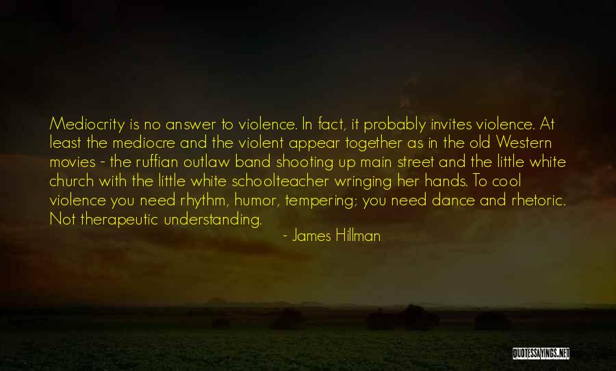 James Hillman Quotes 1381473