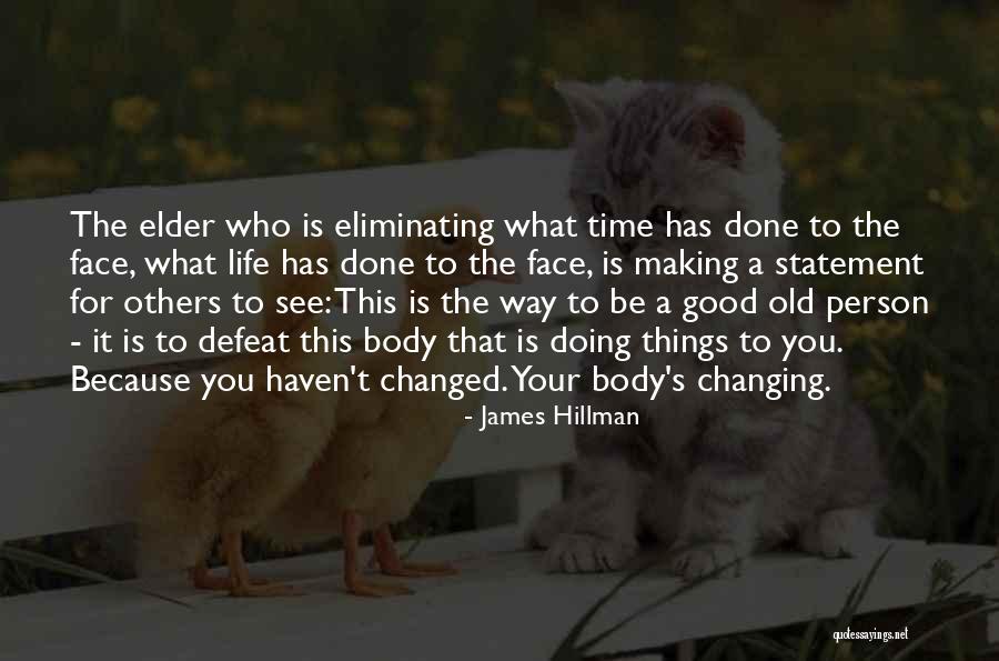 James Hillman Quotes 1525304