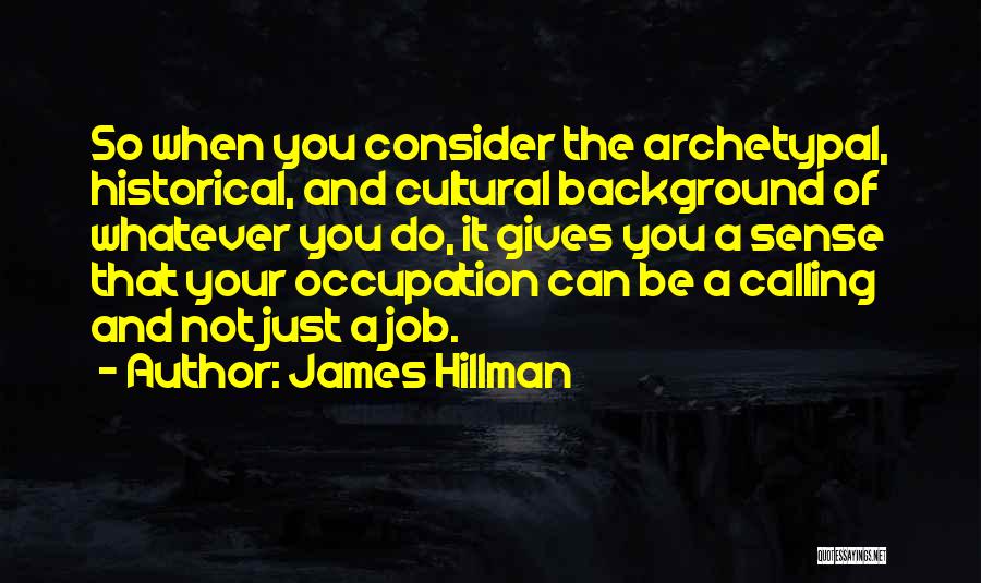 James Hillman Quotes 2269053