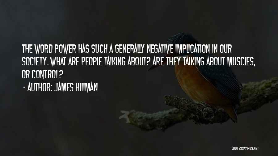 James Hillman Quotes 447792
