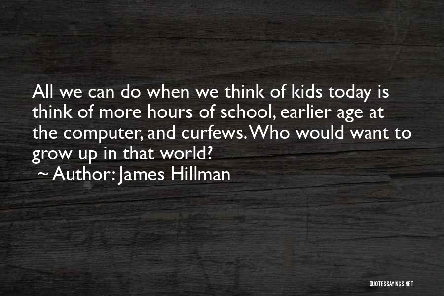 James Hillman Quotes 713496