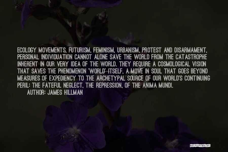 James Hillman Quotes 912220