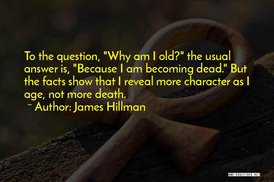 James Hillman Quotes 971373