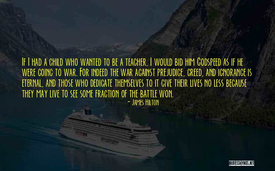 James Hilton Quotes 300522 James Hilton Quotes 300522