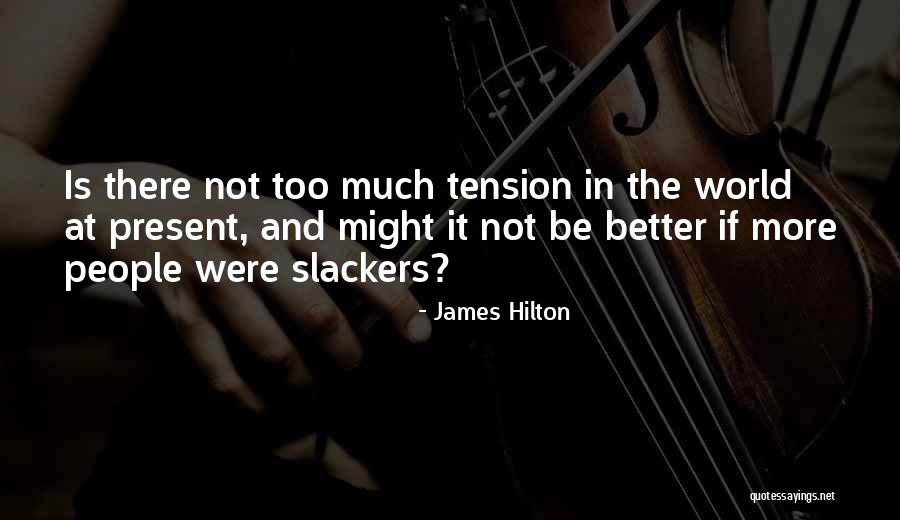 James Hilton Quotes 306981 James Hilton Quotes 306981