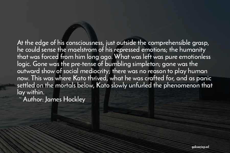 James Hockley Quotes 1595219