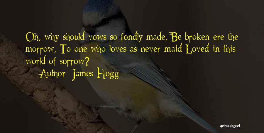 James Hogg Quotes 1543190