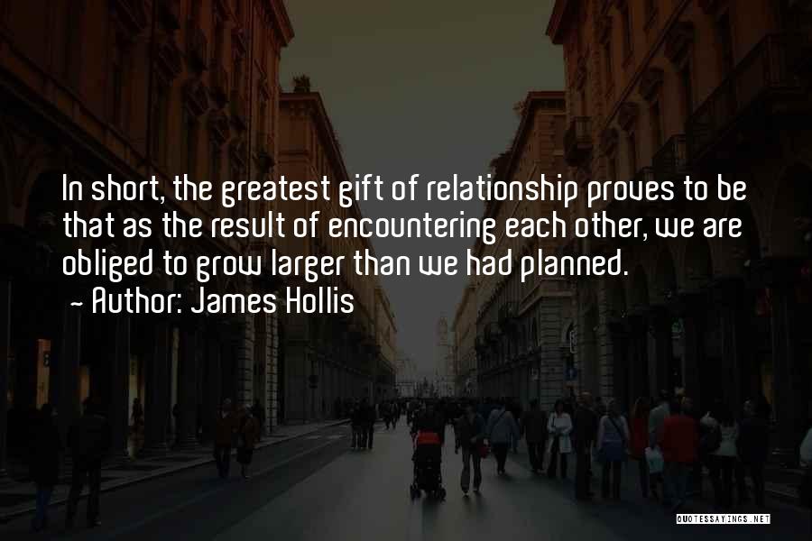 James Hollis Quotes 1349102