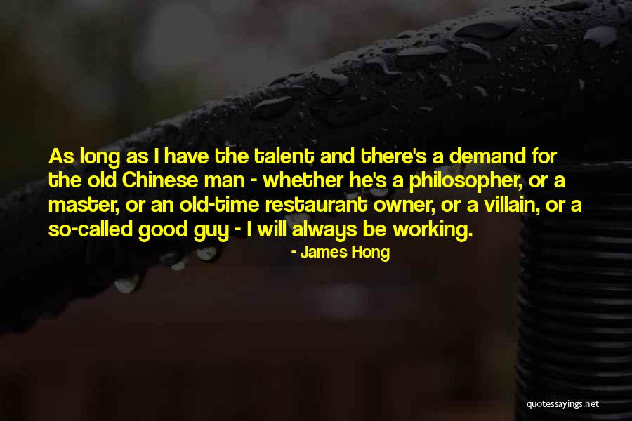 James Hong Quotes 1419262 James Hong Quotes 1419262