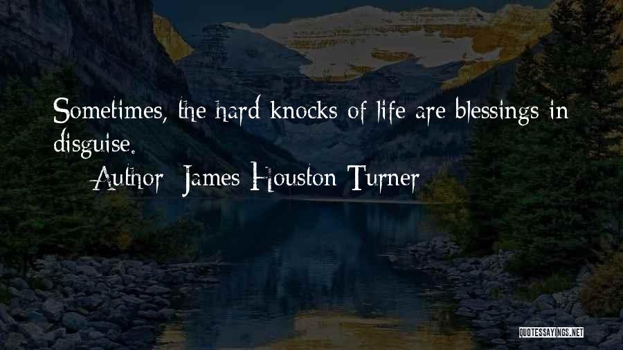 James Houston Turner Quotes 488436