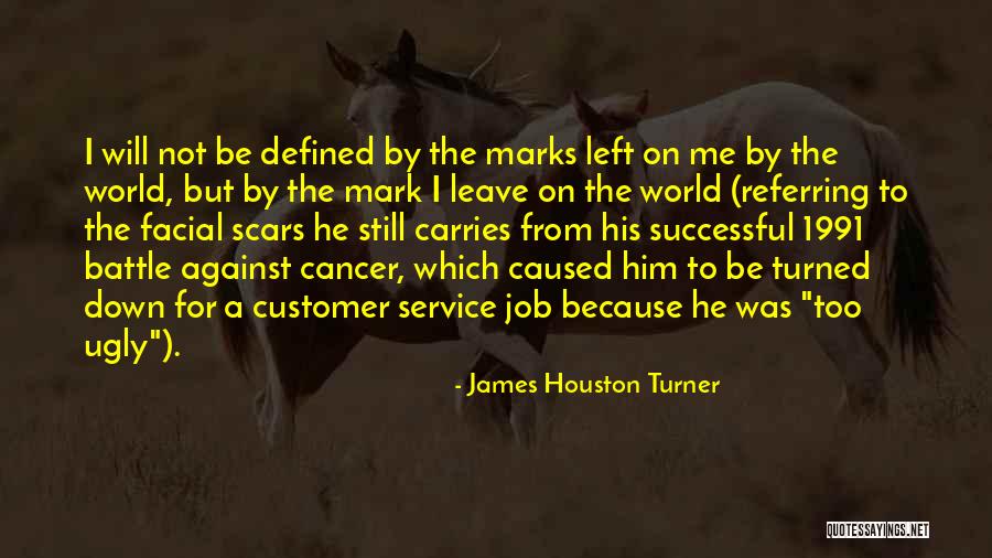 James Houston Turner Quotes 728819