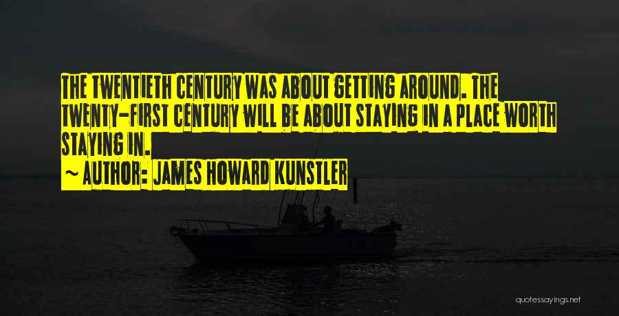 James Howard Kunstler Quotes 1148552