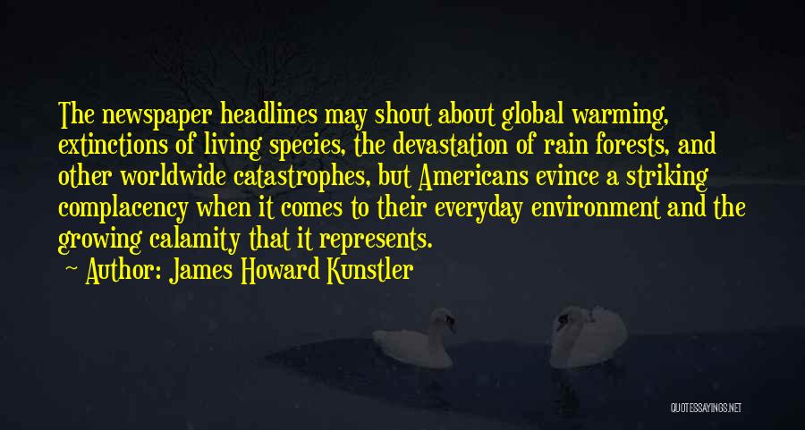 James Howard Kunstler Quotes 1289776