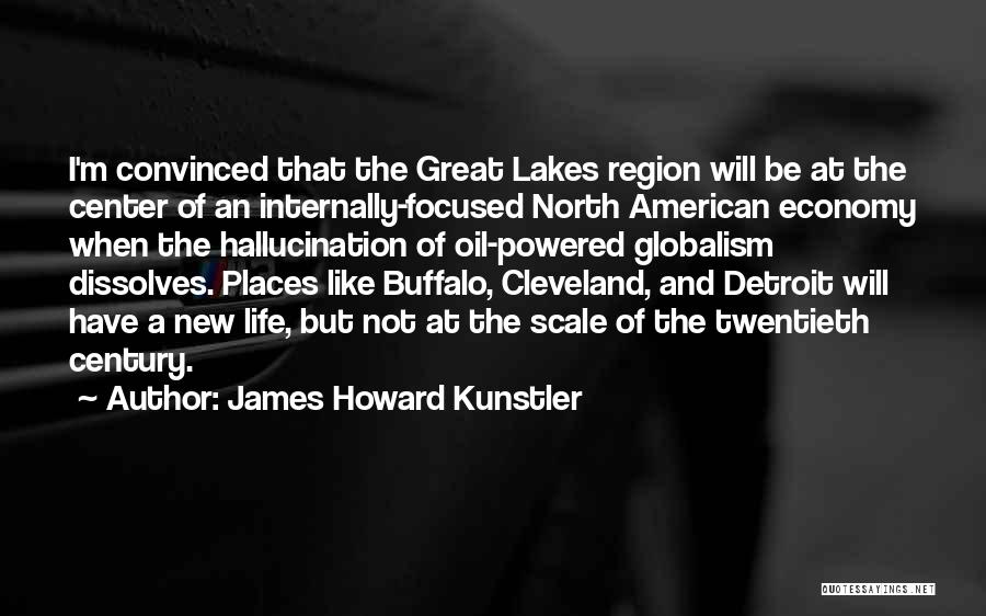 James Howard Kunstler Quotes 1625223