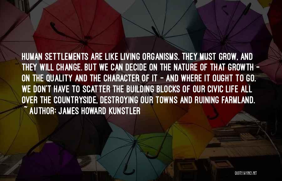 James Howard Kunstler Quotes 1626611