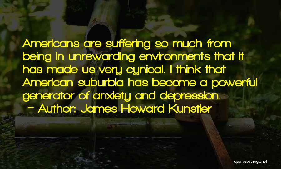 James Howard Kunstler Quotes 221494