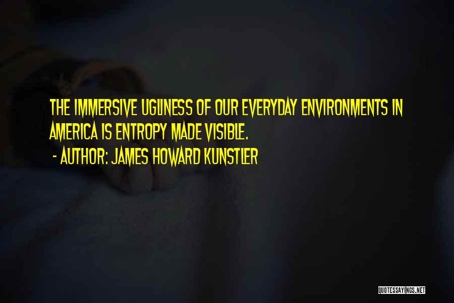 James Howard Kunstler Quotes 825490