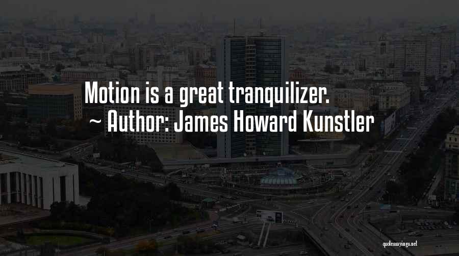 James Howard Kunstler Quotes 846513